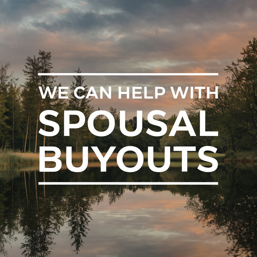 We can help with spousal buyouts!
